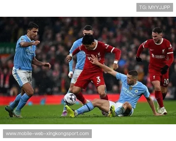 曼城与利物浦之战:关键球员状态如何决定比赛最终走向 曼城与利物浦之战:关键球员状态如何决定比赛最终走向